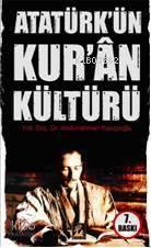 Atatürk'ün Kur'an kültürü | benlikitap.com