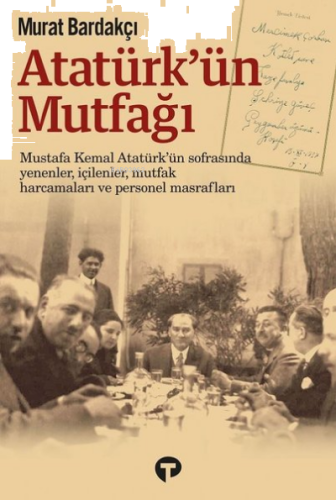 Atatürk'ün Mutfağı (Ciltli) | benlikitap.com