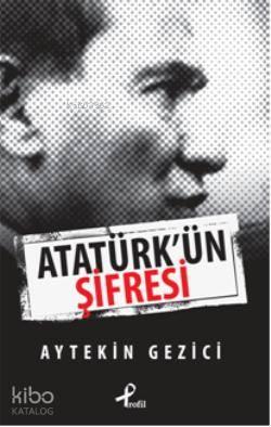 Atatürk'ün Şifresi | benlikitap.com