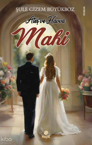 Ateş ve Havva - Mahi