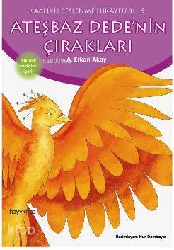 Ateşbaz Dede'nin Çırakları | benlikitap.com