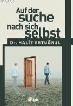 Auf Der Suche Nach Sich Selbst; [kendini Arayan Adam (almanca)]