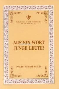 Auf ein Wort Junge Leute (Gençlerle Başbaşa)