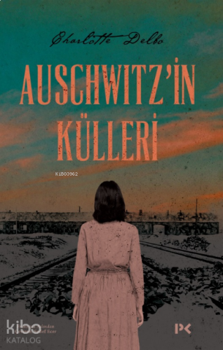 Auschwitz'in Külleri
