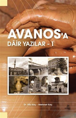 Avanos'a Dair Yazılar - 1 | benlikitap.com
