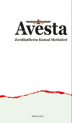 Avesta ;Zerdüştîlerin Kutsal Metinleri | benlikitap.com