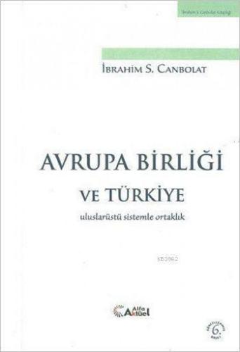 Avrupa Birliği ve Türkiye | benlikitap.com