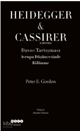 Avrupa Düşüncesinde ;Davos Tartışması