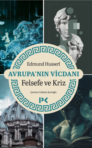 Avrupa’nın Vicdanı - Felsefe ve Kriz | benlikitap.com