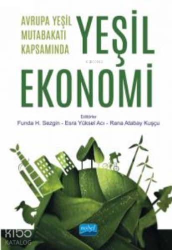 Avrupa Yeşil Mutabakatı Kapsamında Yeşil Ekonomi