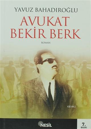 Avukat Bekir Berk | benlikitap.com