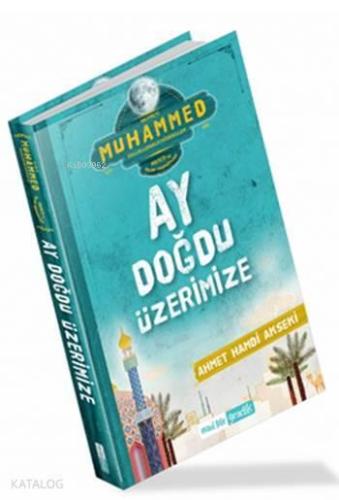 Ay Doğdu Üzerimize | benlikitap.com