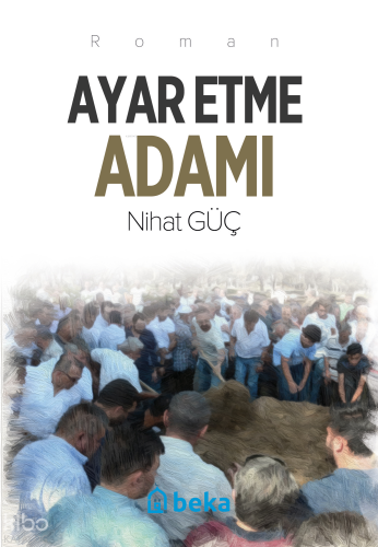 Ayar Etme Adamı | benlikitap.com