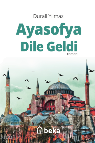 Ayasofya Dile Geldi