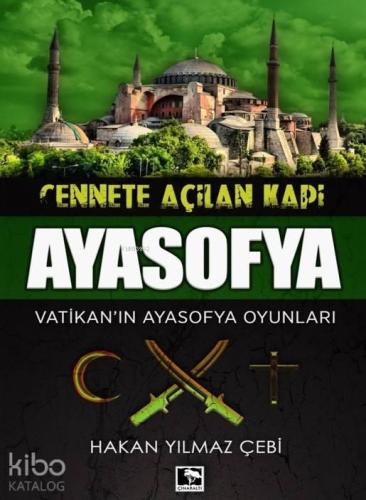 Ayasofya; Vatikan'ın Ayasofya Oyunları
