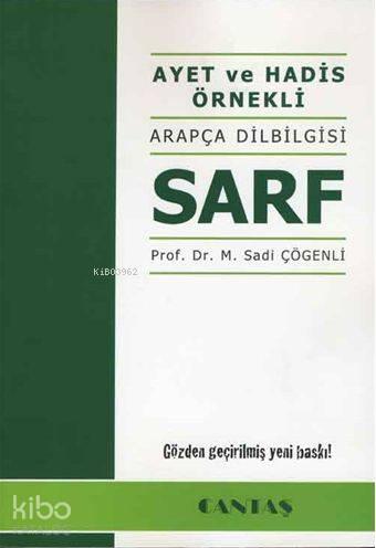 Ayet ve Hadis Örnekli Arapça Dilbilgisi Sarf | benlikitap.com