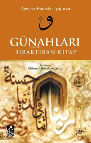 Âyet ve Hadisler Işığında Günahları Bıraktıran Kitap