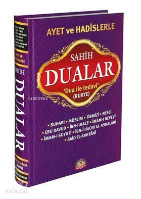 Ayet ve Hadislerle Sahih Dualar; Dua İle Tedavi, Rukye