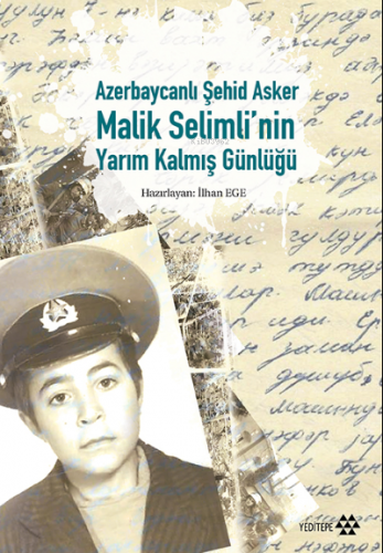 Azebaycanlı Şehid Asker Malik Selimli’nin Yarım Kalmış Günlüğü | benli