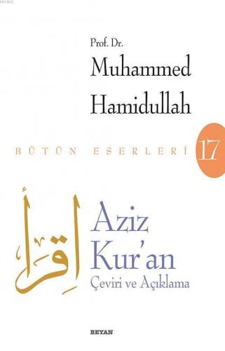 Aziz Kur'an - Çeviri ve Açıklama (Beyaz Kapak) | benlikitap.com