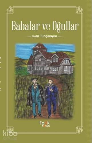 Babalar ve Oğullar | benlikitap.com