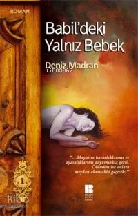 Babil´deki Yalnız Bebek