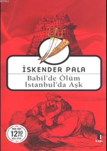 Babilde'de Ölüm İstanbul'da Aşk (Midi Boy) | benlikitap.com