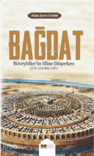 Bağdat Büveyhiler'in Eline Düşerken | benlikitap.com