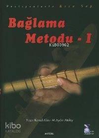 Bağlama Metodu 1; Pozisyonlarla Kısa Sap