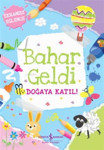 Bahar Geldi;Doğaya Katıl! | benlikitap.com