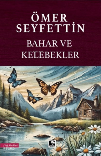 Bahar Ve Kelebekler