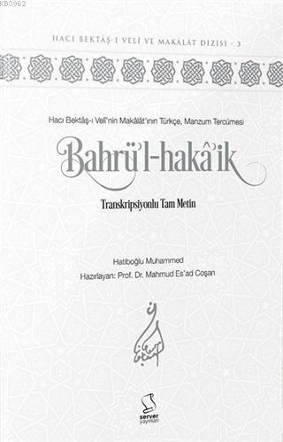 Bahrü'l-Hakâ'ik (Akademisyen Düzeyi) | benlikitap.com