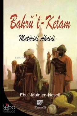 Bahrü'l Kelam; Maturidi Akaidi