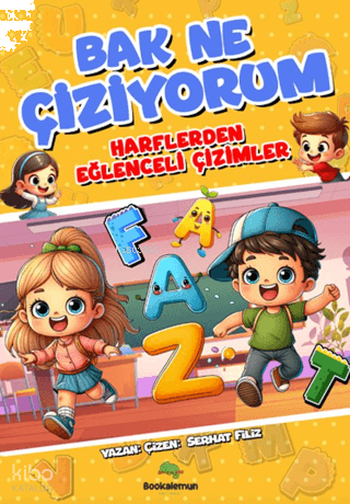 Bak Ne Çiziyorum -;Harflerden Eğlenceli Çizimler | benlikitap.com