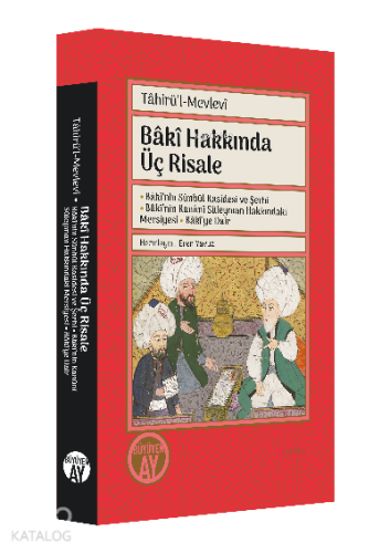 Bâkî Hakkında Üç Risale | benlikitap.com