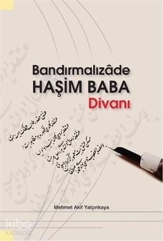 Bandırmalızade Haşim Baba Divanı | benlikitap.com