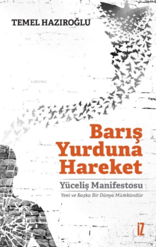 Barış Yurduna Hareket | benlikitap.com