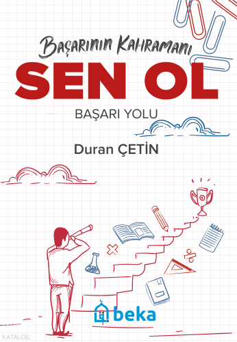 Başarının Kahramanı Sen Ol Başarı Yolu | benlikitap.com