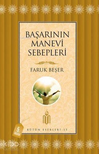 Başarının Manevi Sebepleri; Bütün Eserleri -15 | benlikitap.com