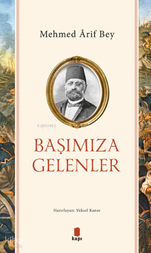 Başımıza Gelenler
