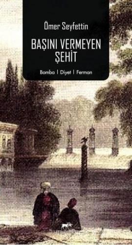 Başını Vermeyen Şehit | benlikitap.com