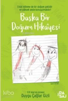 Başka Bir Doğum Hikayesi | benlikitap.com