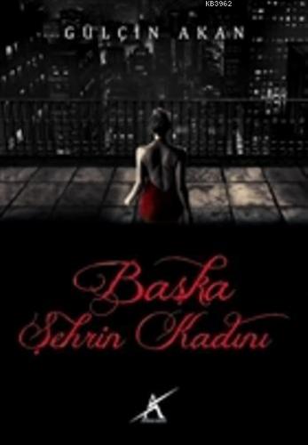 Başka Şehrin Kadını | benlikitap.com