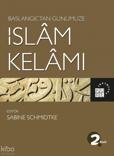 Başlangıçtan Günümüze İslâm Kelâmı