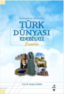 Başlangıçtan Günümüze Türk Dünyası Edebiyatı | benlikitap.com