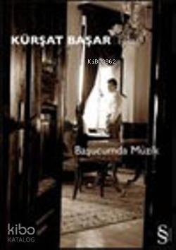 Başucumdaki Müzik | benlikitap.com
