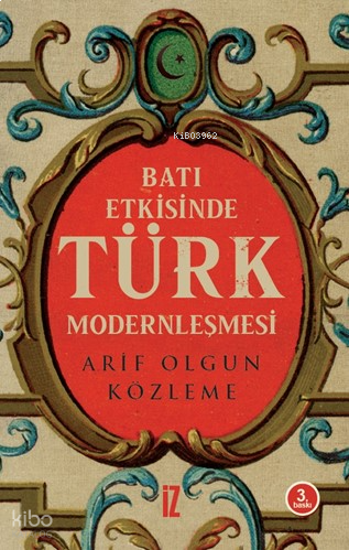Batı Etkisinde Türk Modernleşmesi