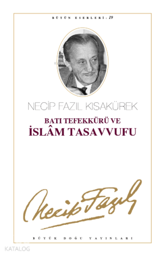 Batı Tefekkürü ve İslam Tasavvufu (Kod:18) | benlikitap.com