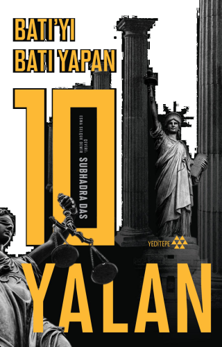 Batı’yı Batı Yapan 10 Yalan