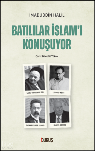 Batılılar İslam'ı Konuşuyor | benlikitap.com